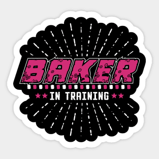 Baker in Training Sticker